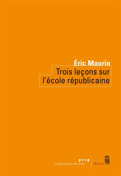 Couverture_Trois leçons sur l'école républicaine