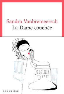 Front cover_La dame couch&eacute;e