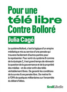 Couverture_Pour une télé libre : contre Bolloré