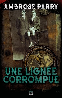 Front cover_Une lignée corrompue