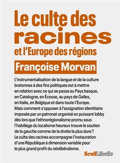 Couverture_Le culte des racines et l'Europe des régions