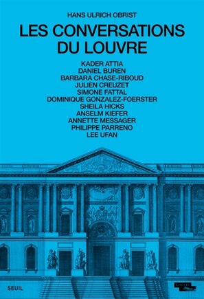 Les conversations du Louvre: Kader Attia, Daniel Buren, Barbara Chase-Riboud...