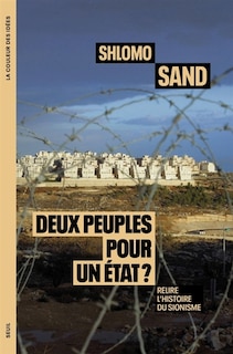 Front cover_Deux peuples pour un Etat ? : relire l'histoire du sionisme