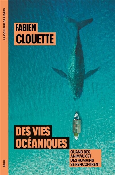 Front cover_Des vies océaniques - Quand des animaux et des humains se rencontrent