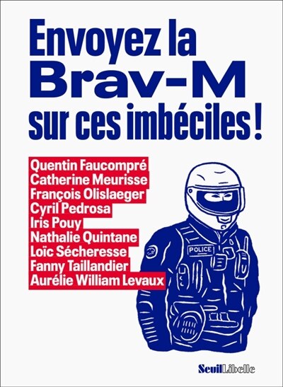 Front cover_Envoyez la Brav-M sur ces imb&eacute;ciles !