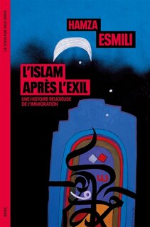Couverture_L' islam apr&egrave;s l'exil
