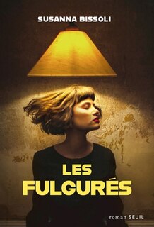 Couverture_Les fulgur&eacute;s