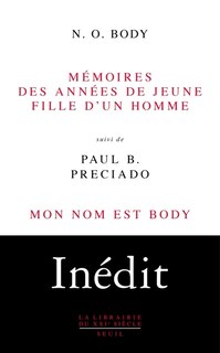 Couverture_M&eacute;moires des ann&eacute;es de jeune fille d'un homme ; Mon nom est Body