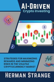 Front cover_AI-Driven Crypto Investing
