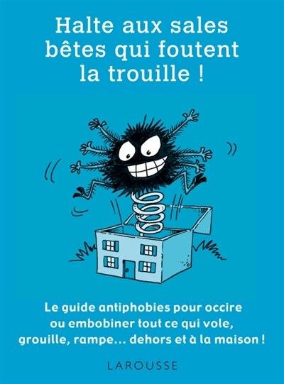 Front cover_Halte aux sales bêtes qui foutent la trouille