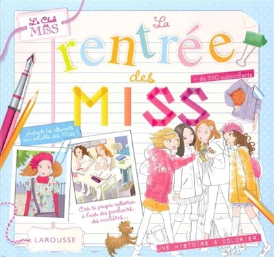 La rentrée des miss: une histoire à colorier