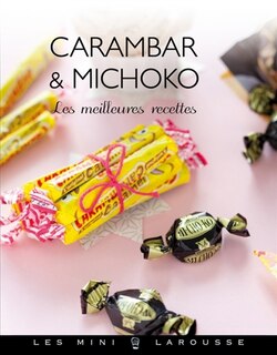 Front cover_Carambar & Michoko : les meilleures recettes