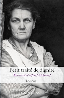 Couverture_Grandeurs et misères des hommes : petit traité de dignité