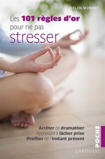Front cover_Les 101 règles d'or pour ne pas stresser