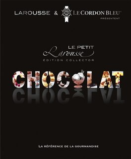 Couverture_Le petit Larousse chocolat