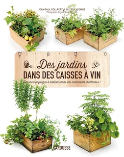 Front cover_Des jardins dans des caisses à vin