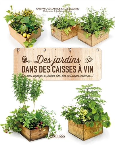 Front cover_Des jardins dans des caisses à vin