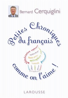 Couverture_Petites chroniques du fran&ccedil;ais comme on l'aime !