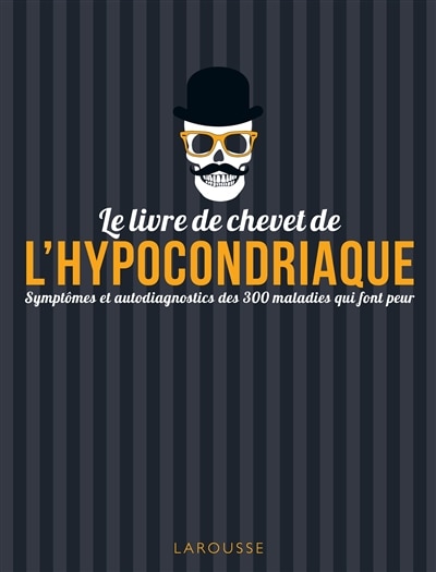 Front cover_Le livre de chevet de l'hypocondriaque