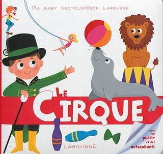 Couverture_Le cirque Ma baby encyclopédie Larousse