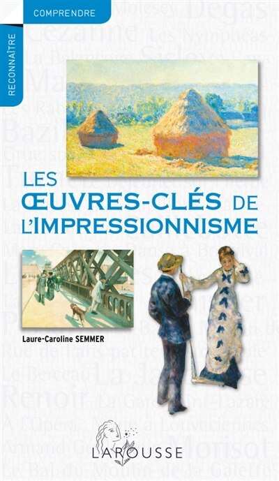 Couverture_Œuvres-clés de l'impressionnisme