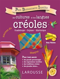 Front cover_Petit dictionnaire insolite des cultures et des langues créoles