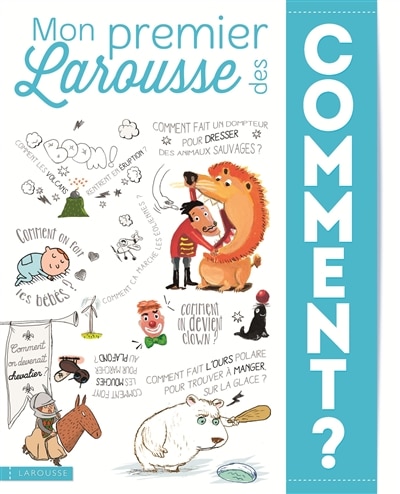 Couverture_Mon premier Larousse des comment ?