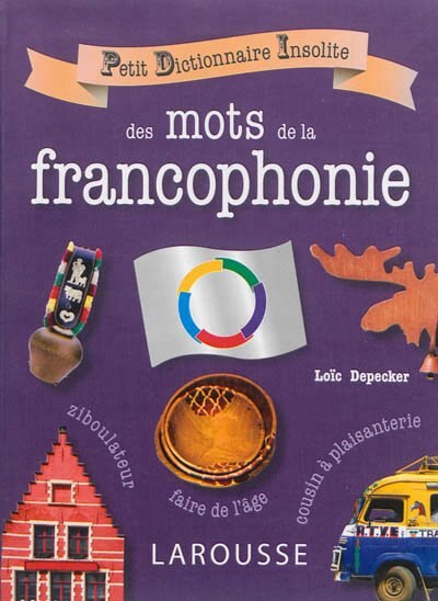 Front cover_Petit dictionnaire insolite des mots de la francophonie