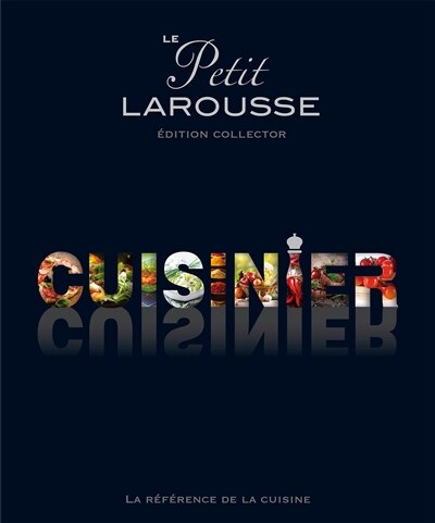 Front cover_Petit Larousse illustré Cuisinier série limitée