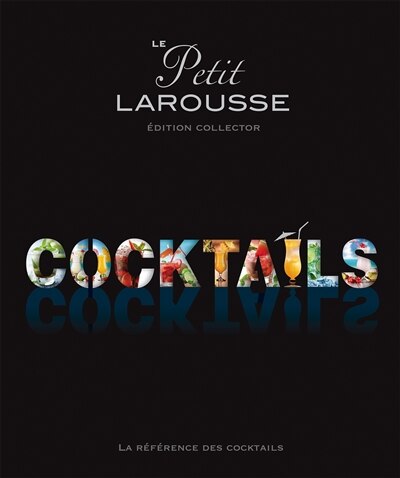 Couverture_Le petit Larousse cocktails