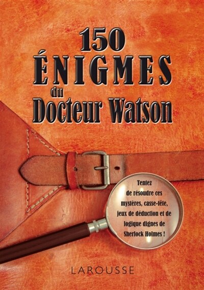 Front cover_150 énigmes diaboliques du docteur Watson