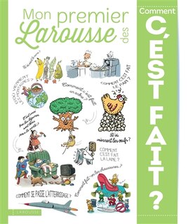 Front cover_Mon premier Larousse des comment c'est fait ?