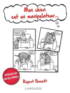 Couverture_Mon chien est un manipulateur...