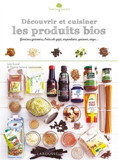 Couverture_Découvrir et cuisiner les produits bios
