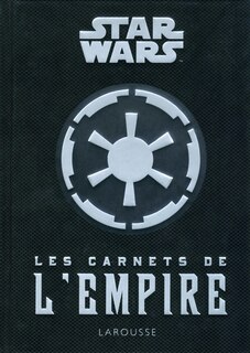 Couverture_Star Wars Les carnets de l'Empire