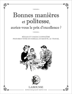 Front cover_Bonnes manières et politesse, auriez-vous le prix d'excellence ?