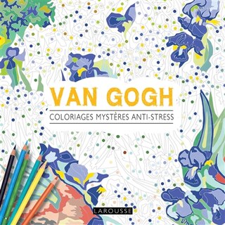 Van Gogh: coloriages mystères anti-stress