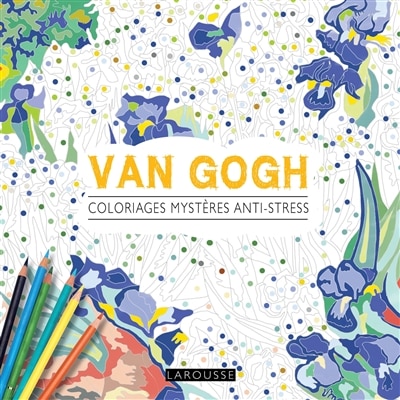 Van Gogh: coloriages mystères anti-stress