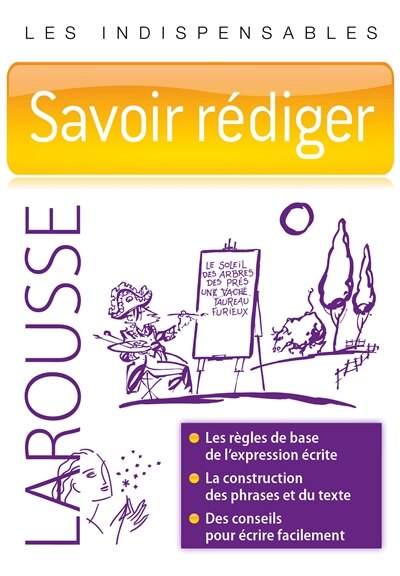 Savoir rédiger Les indispensables Larousse