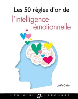 Couverture_Les 50 règles d'or de l'intelligence émotionnelle