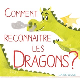 Front cover_Comment reconnaître les dragons ?