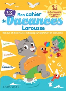 Front cover_Mon cahier de vacances Larousse 4-5 ans : de la MS à la GS