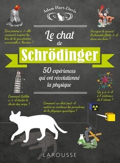 Front cover_Le chat de Schrödinger 50 expériences qui ont révolutionné la physique