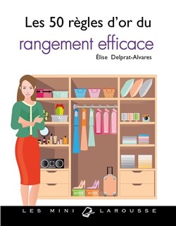Couverture_Les 50 r&egrave;gles d'or du rangement efficace