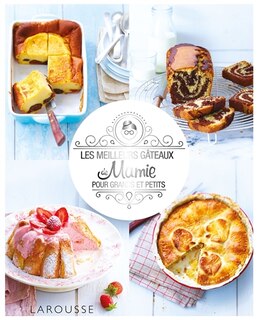 Couverture_Les meilleurs gâteaux de mamie pour grands et petits