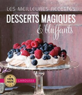 Couverture_Les meilleures recettes desserts magiques & bluffants