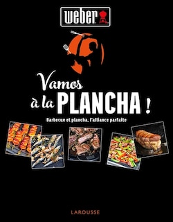 Vamos À La Plancha!