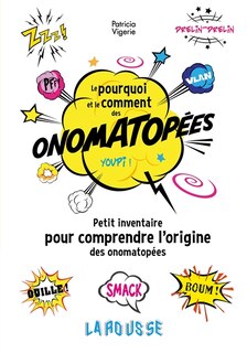 Le pourquoi et le comment des onomatopées: petit inventaire pour comprendre l'origine des onomatopées