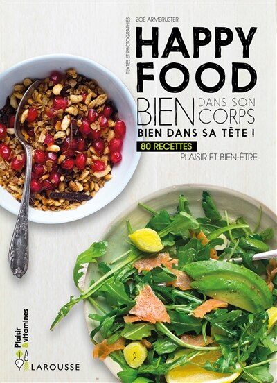 Happy food: bien dans son corps, bien dans sa tête !