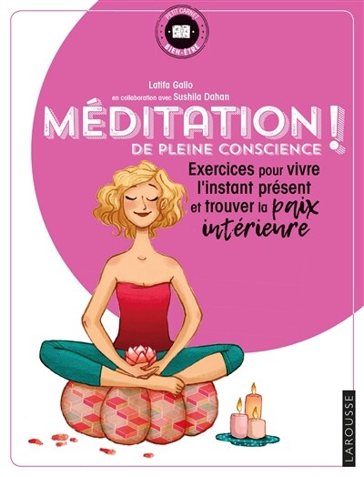 Front cover_Méditation de pleine conscience ! : exercices pour vivre l'instant présent et trouver la paix intérieure